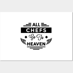 All Chefs Go To Heaven Posters and Art